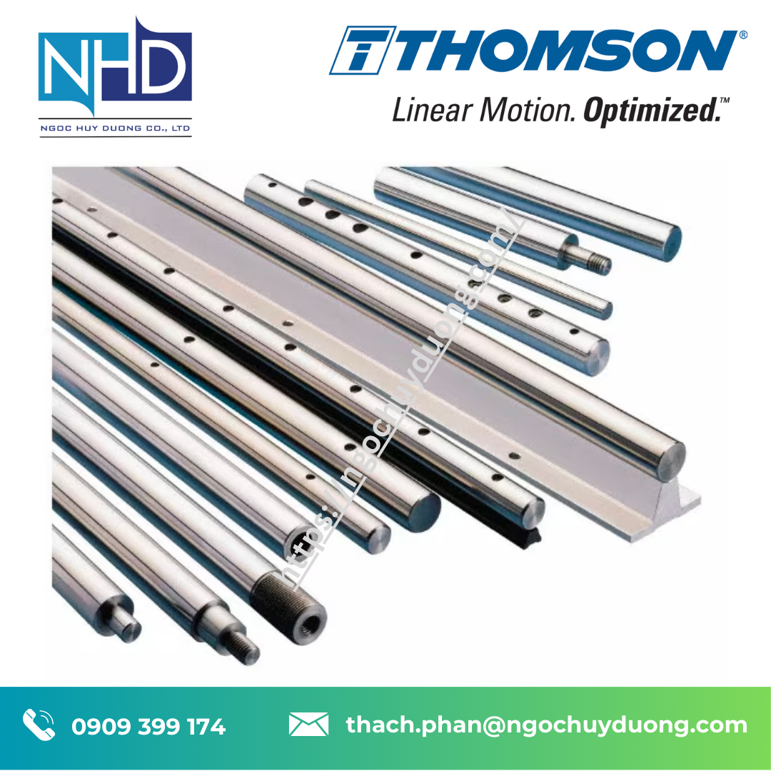 Tổng kho thanh trục tròn shafting từ Thomson (Mỹ)